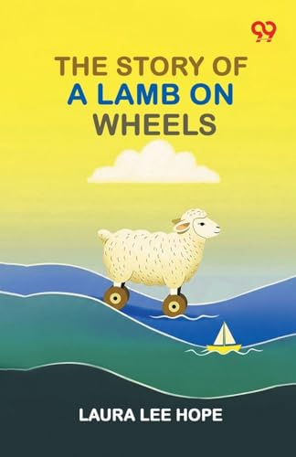 The Story Of A Lamb On Wheels