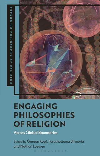 Engaging Philosophies of Religion: Thinking Across Boundaries (Expanding Philosophy of Religion)