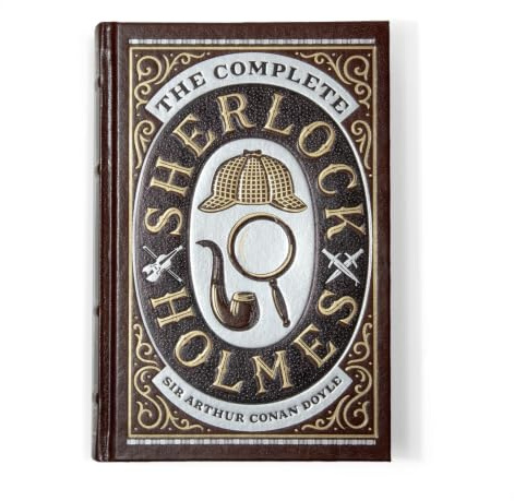 Complete Sherlock Holmes: Arthur Conan Doyle: The Complete Sherlock Holmes (Collectible Editions) (Barnes & Noble Leatherbound Editions)