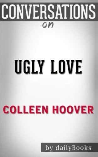Conversations on Ugly Love by Colleen Hoover