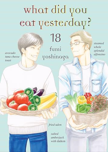 What Did You Eat Yesterday? Volume 18
