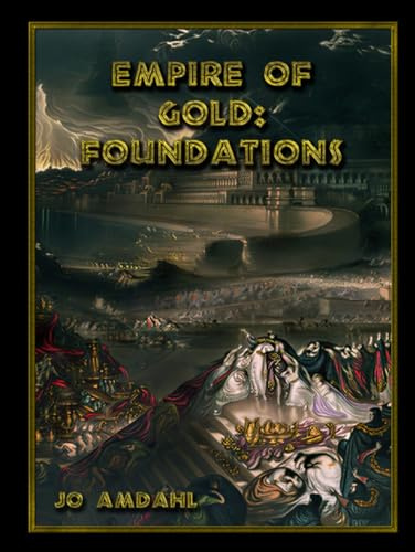 Empire of Gold: Foundations