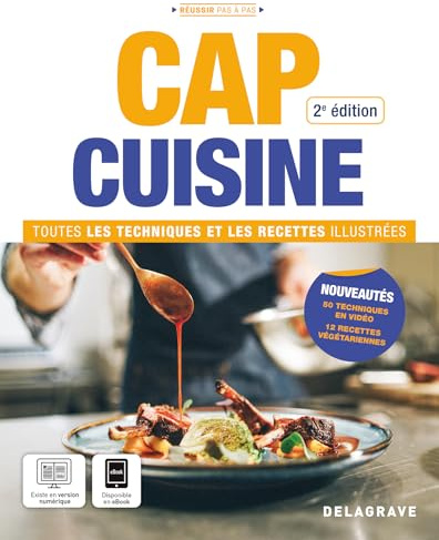 CAP Cuisine - Toutes les techniques et recettes illustrées (2025) - Manuel élève