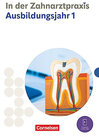 Zahnmedizinische Fachangestellte - Ausgabe 2023 - 1. Ausbildungsjahr: Fachkunde