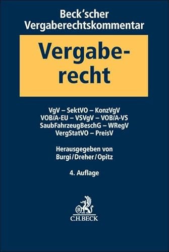 Beck'scher Vergaberechtskommentar Band 2: VgV, SektVO, KonzVgV, VOB/A-EU, VSVgV, VOB/A-VS, SaubFahrzeugBeschG, WRegV, VergStatVO, PreisV