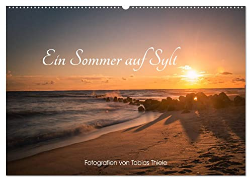 Ein Sommer auf Sylt (Wandkalender 2026 DIN A2 quer), CALVENDO Monatskalender: Aufnahmen der Insel Sylt mit all ihren Lichtstimmungen und Schönheit. (CALVENDO Natur)