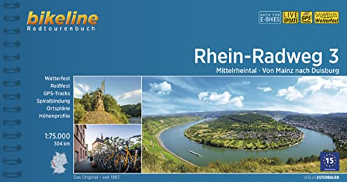 Rhein-Radweg / Rhein-Radweg Teil 3: Mittelrheintal · Von Mainz nach Duisburg, 304 km, 1:75.000, wetterfest/reißfest, GPS-Tracks Download, LiveUpdate