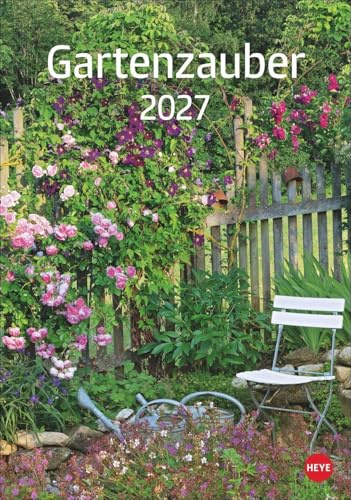 Gartenzauber Kalender 2027: Wandkalender mit 12 prachtvollen Fotos schöner Gärten. Farbenprächtiger Bildkalender für die Wand. Foto-Terminkalender zum Eintragen.