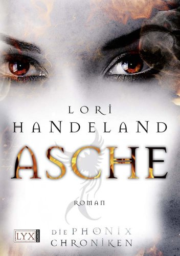 Die Phoenix-Chroniken - Asche (Liz-Phoenix-Serie, Band 1)