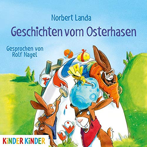 Geschichten vom Osterhasen: Lesung (Kinder Kinder)