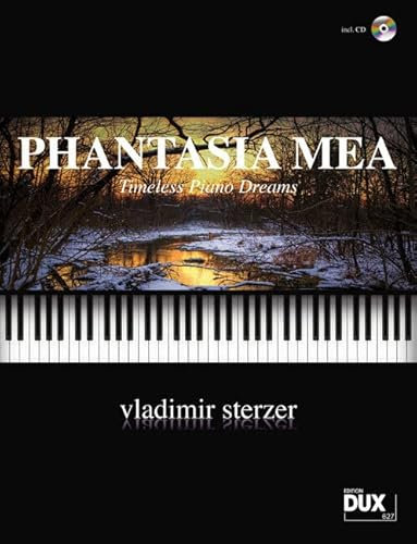 Phantasia Mea: Timeless Piano Dreams