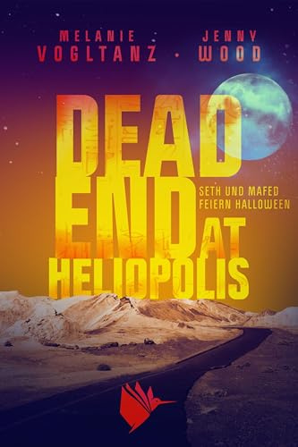 Dead End at Heliopolis (Kemet)