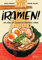 ¡Ramen!: Un Libro De Cocina En Formato Cómic