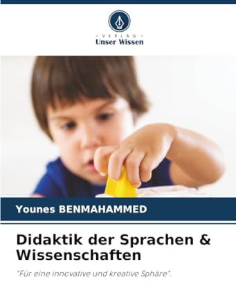 Didaktik der Sprachen & Wissenschaften: Für eine innovative und kreative Sphäre.
