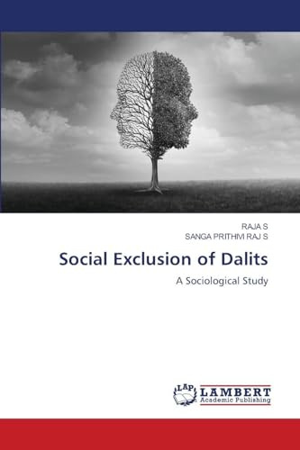 Social Exclusion of Dalits: A Sociological Study