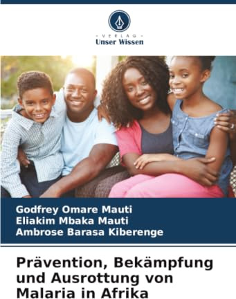 Prävention, Bekämpfung und Ausrottung von Malaria in Afrika: DE