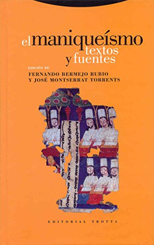 El Maniqueísmo. Textos Y Fuentes (Estructuras y Procesos. Religión)
