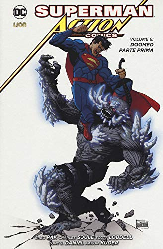 Superman. Action comics. Doomed. Parte prima (Vol. 6) (New 52 limited)