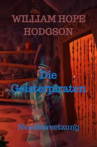 Die Geisterpiraten: Neuübersetzung