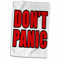 3D Rose Don't Panic Handtuch, 38,1 x 55,9 cm, Rot
