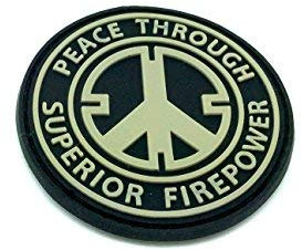 Peace Through Superior Firepower PVC Airsoft Paintball Patch Black