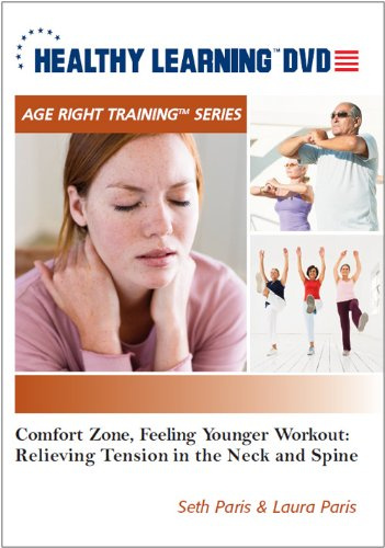 Comfort Zone, Feeling Younger Workout: Relieving Tension In The Neck And Spine [DVD] [2008] [Region 1] [US Import] [NTSC]