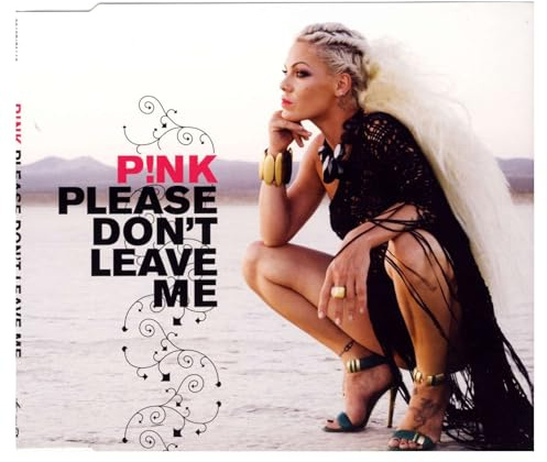 Please Don'T Leave Me/Premium