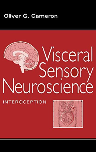 Visceral Sensory Neuroscience: Interoception