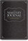 The Mastery Journal, Deluxe schwarzer Hardcover-Organizer und nicht datiertes Notizbuch, Tagesplaner, um Produktivität, Disziplin und Fokus in 100 Tagen zu meistern.