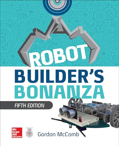 Robot Builder's Bonanza, 5th Edition (ELECTRONICS)