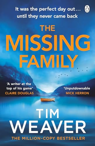 The Missing Family: The must-read thriller and Richard and Judy Book Club pick, from the Sunday Times bestselling author of The Blackbird: 14 (David Raker Missing Persons, 14)