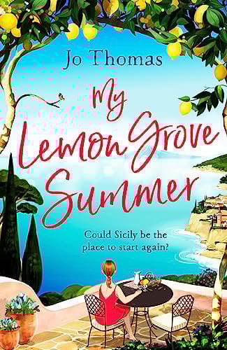 My Lemon Grove Summer: Escape to Sicily and reveal its secrets in this perfect summer read