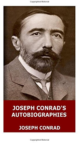 Joseph Conrad's Autobiographies: The Mirror of the Sea and A Personal Record