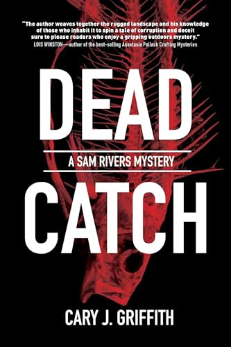 Dead Catch: 4 (A Sam Rivers Mystery, 4)