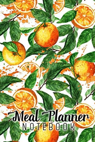 Meal Planner Notebook: Meal Planner Journal and Grocery List Pad. Meal Planning Made Easy With This 52 Week Family Meal Planner Notebook.