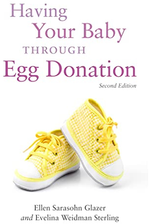 Having Your Baby Through Egg Donation: Second Edition
