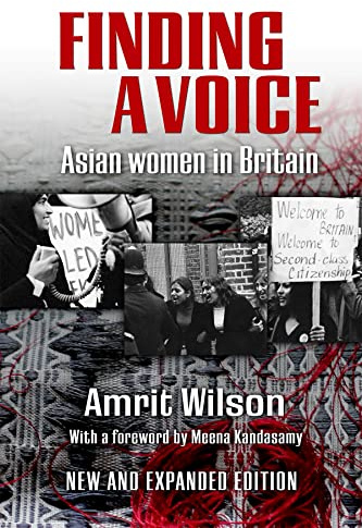 Finding a Voice: Asian Women in Britain (New and Expanded Edition)