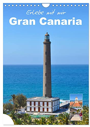 Erlebe mit mir Gran Canaria (Wandkalender 2026 DIN A4 hoch), CALVENDO Monatskalender: Gran Canaria ist eine spanische Insel vor der Nordwestküste von Afrika. (CALVENDO Orte)