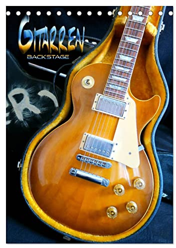 Gitarren backstage (Tischkalender 2026 DIN A5 hoch), CALVENDO Monatskalender: Atmosphärische Aufnahmen beliebter Rockgitarren aus dem Backstagebereich (CALVENDO Kunst)