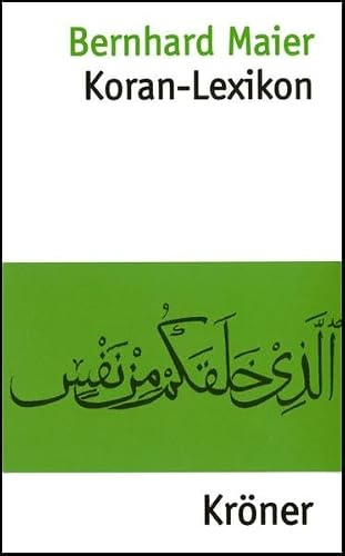 Koran-Lexikon (Kröners Taschenausgaben (KTA))