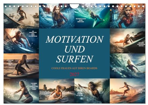 CALVENDO - Motivation und Surfen (Wandkalender 2027 DIN A4 quer), Monatskalender: Ein wunderschöner farbenprächtiger Kalender mit einzigartigen Sinnsprüchen nicht nur für Surfer