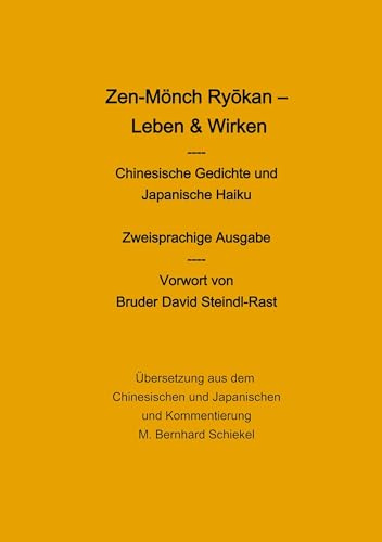 Zen-Mönch Ryokan : Leben & Wirken: Chinesische Gedichte und Japanische Haiku