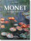 Monet. The Triumph of Impressionism (Bibliotheca Universalis)