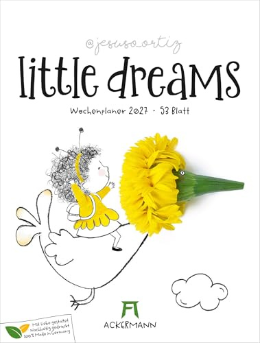 Little Dreams Wochenplaner Kalender 2027 | Niedlicher Wochenkalender nicht nur für Kinder im Hochformat (25x33 cm) | Illustrationen von Jesuso Ortiz