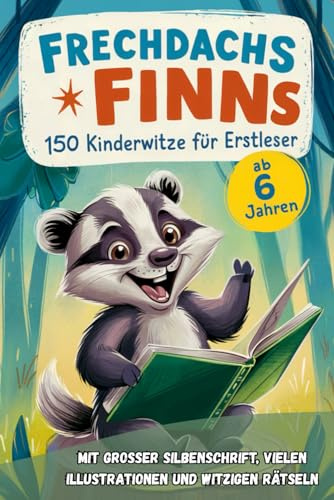 Frechdachs Finns 150 Kinderwitze für Erstleser: Mit großer Silbenschrift, vielen Illustrationen und witzigen Rätseln – Leseförderung und Lachspaß für Mädchen & Jungen ab 6 Jahren