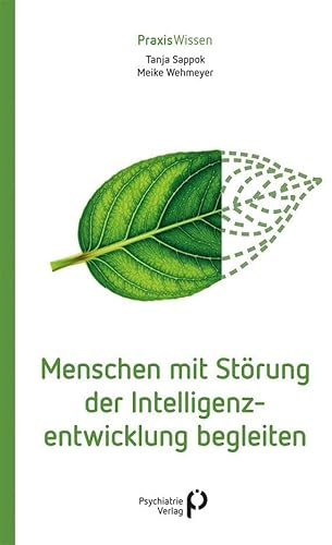 Menschen mit Störung der Intelligenzentwicklung begleiten (PraxisWissen)