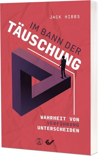 Im Bann der Täuschung: Wahrheit von Verführung unterscheiden