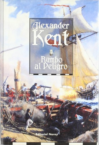 Rumbo al peligro (Richard Bolitho, Band 2)