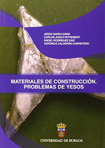Materiales de Construcción. Problemas de yesos (Manuales y Prácticas)