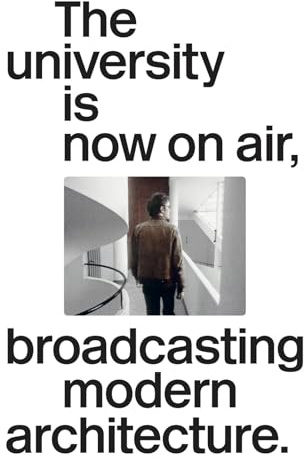 The University Is Now On Air, Broadcasting Modern Architecture